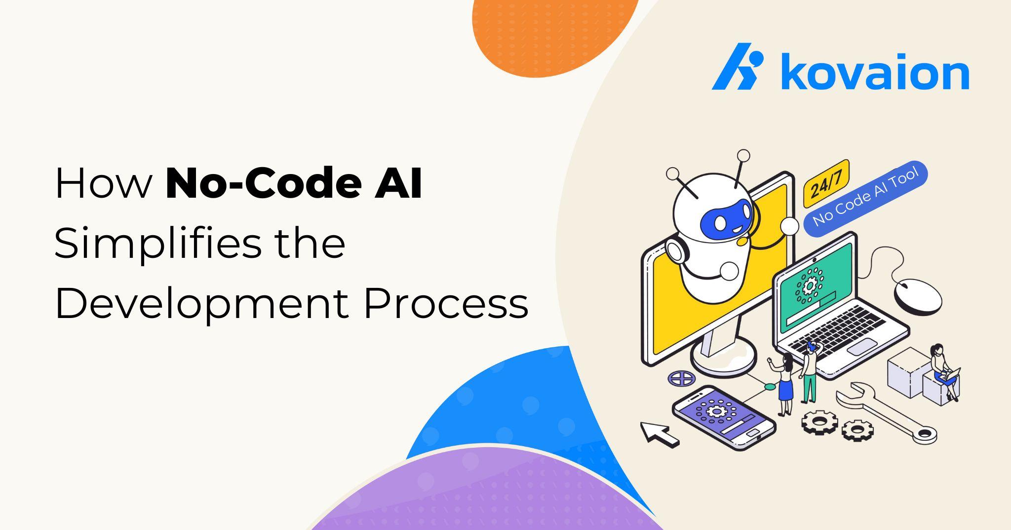 Empowering Creators: The Rise of No-Code AI Development Tools